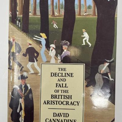 The Decline & Fall of the British Aristocracy, David Cannadine