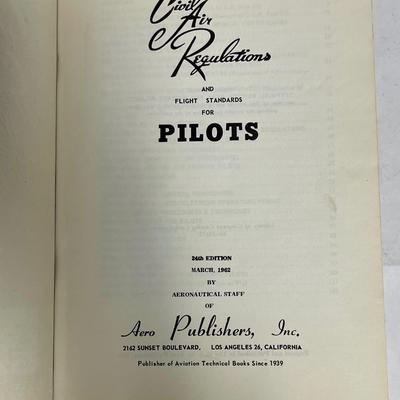 Civil Air Regulations & Flight Standards for Pilots 1962 by Aero Publishers