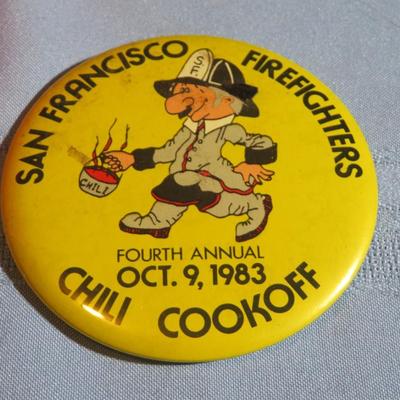 Rare pin back button - San Francisco Firefighters Chilli Cookoff - Oct. 9, 1983