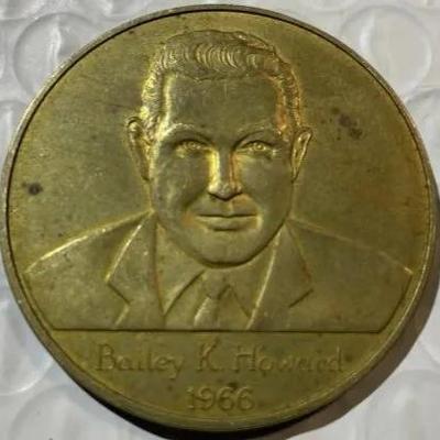 BAILEY K. HOWARD 1966 MEDAL/TOKEN as Pictured.