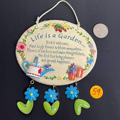 Life is a Garden Sign (59)