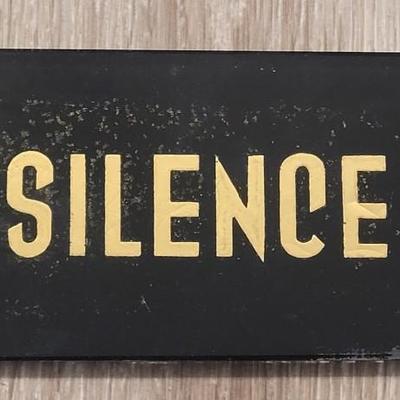 Vintage Glass "Silence" Sign