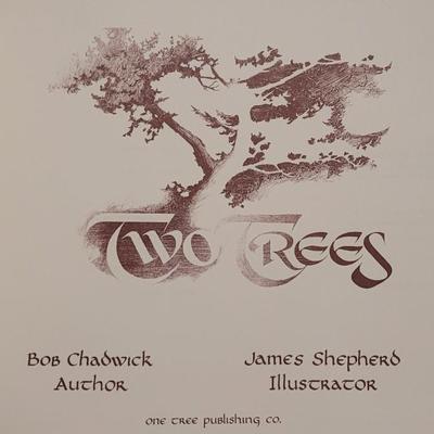 "TWO TREES" Signed by the Author