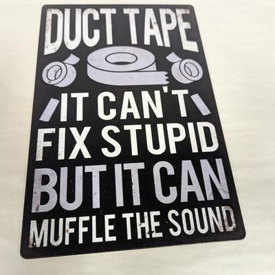 Duct Tape Metal Sign