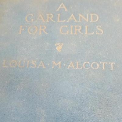 LOT 182 A GARLAND FOR GIRLS BY LOUISA M ALCOTT