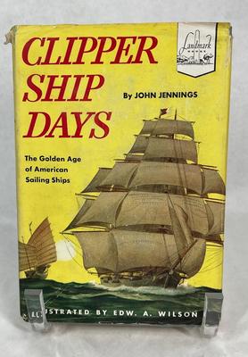 Clipper ship days by John Jennings a Landmark Books History series Children’s Book