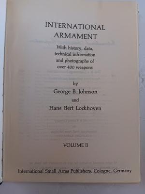 International Armament with History, data technical information and photographs of over 400 weapons - Volume II