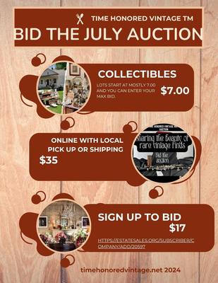 July 1-11 th 2024 Time Honored Vintage Auction Pick up July 13th Santa Clara