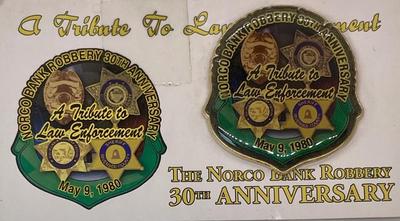 Norco Bank Robbery 30th Anniversary Law Enforcement Tribute Pin