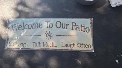 Welcome to our patio metal sign