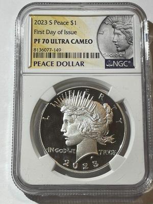 NGC CERTIFIED "FIRST DAY OF ISSUE" 2023-S PROOF-70 ULTRA CAMEO PEACE SILVER DOLLAR.