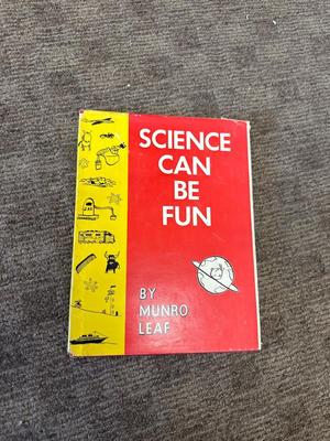 Science can be fun by Munro Leaf