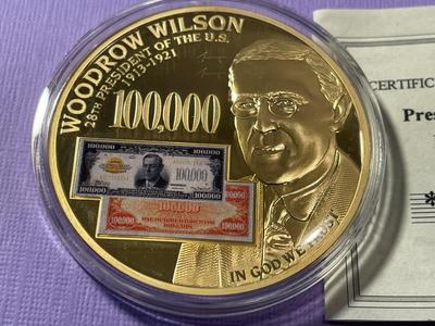 WOODROW WILSON PRESIDENTIAL FEDERAL RESERVE NOTES PROOF GOLD-TONE MEDAL BY THE AMERICAN MINT AS PICTURED.