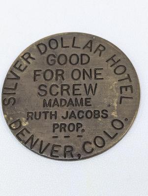 Antique Madame Ruth Jacobs Denver Co Brothel Silver Dollar & Nashville Transit Co. Token