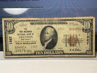 Series of 1929 Trenton, New Jersey. $10 1929 Type 2. The First-Mechanics Nat'l Bank Charter #1327 National Currency Circulated...