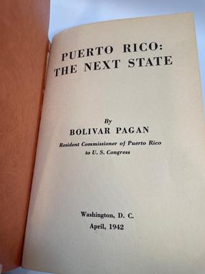 “ (inscribed by author to senator William Langer) Puerto Rico The Next State”