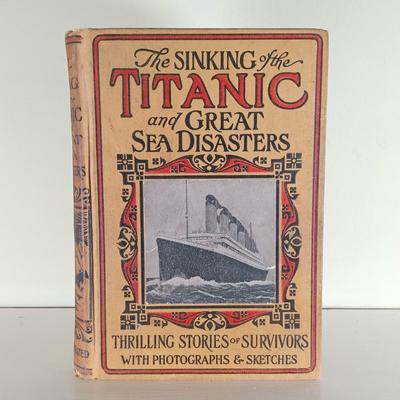 LOT 43L: Sinking of the Titanic and Great Sea Disasters 1912, The Story of the Panama Canal 1913 & Hudson River Sloops 1970