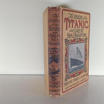 LOT 43L: Sinking of the Titanic and Great Sea Disasters 1912, The Story of the Panama Canal 1913 & Hudson River Sloops 1970