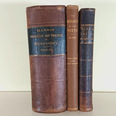 LOT 58L: Bond's Dental Medicine 1852, Talbot's Irregularities of the Teeth 1890 & Harris' Dentistry 1889