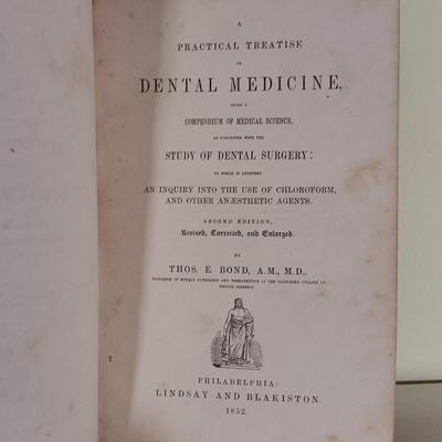 LOT 58L: Bond's Dental Medicine 1852, Talbot's Irregularities of the Teeth 1890 & Harris' Dentistry 1889