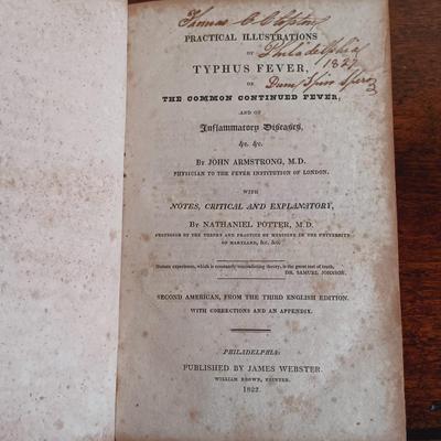 LOT 61L: Armstrong's On Typhus Fever 1822 & Osler's Practice of Medicine 1894