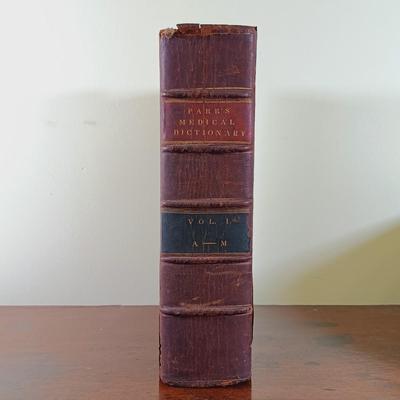 LOT 62L: Parr's Illustrated Medical Dictionary 1819 Vol. I and II w/ Anders' Practice of Medicine 1909