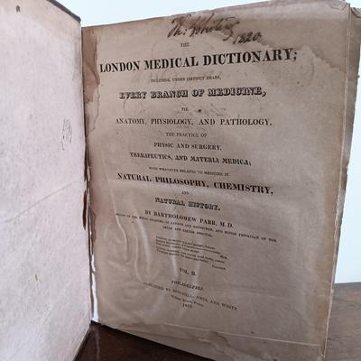 LOT 62L: Parr's Illustrated Medical Dictionary 1819 Vol. I and II w/ Anders' Practice of Medicine 1909