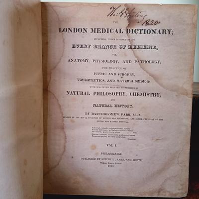 LOT 62L: Parr's Illustrated Medical Dictionary 1819 Vol. I and II w/ Anders' Practice of Medicine 1909