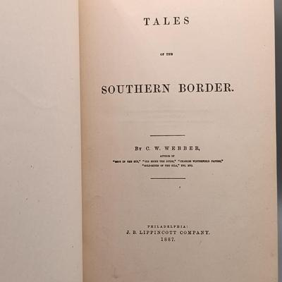 LOT 11: Tales of the Southern Border by C. W. Webber 1887