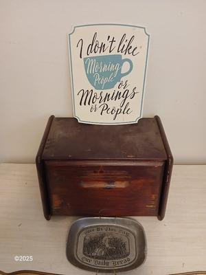 Breadbox - Daily bread plate - and cute I don't like Morning people, Mornings or people tin sign.,