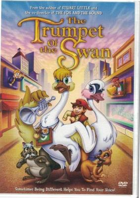 DVD * The Trumpet of the Swan, animated movie, 75 minutes. Dolby. Excellent