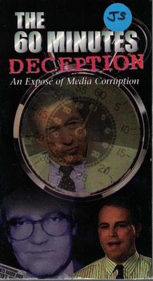 The 60 Minutes Deception * VHS documentary, 75 minutes. Excellent condition.