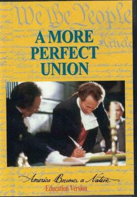 DVD * A More Perfect Union, America Becomes a Nation.documentary movie