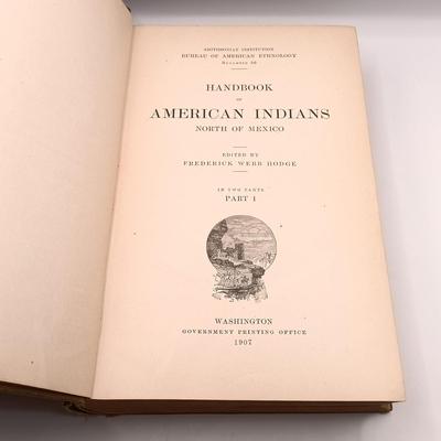 LOT 9: Smithsonian Institution 2-Volume Set Handbook of American Indians 1907 and 1910