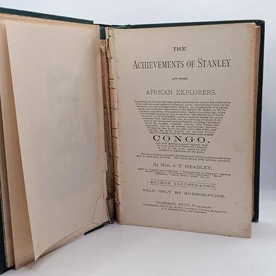 LOT 27: Hon. J.T. Headley 1800's The Achievements of Stanley and Other African Explorers, Reading's 1890 The Ogowe Band & More