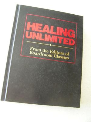 “Healing Unlimited” better health information. 499 pages, hard cover
