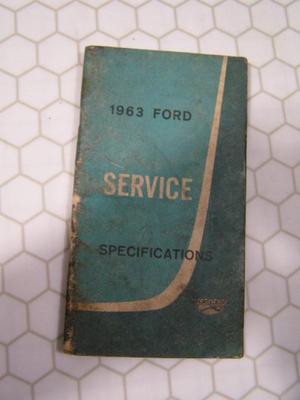 1963 Ford Service Spec's hand book a must have for your '63 Ford