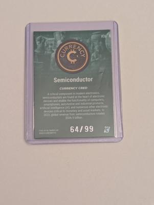 2024 Cardsmith Semiconductor Currency Cred 64/99 Series 4