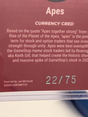 2024 Apes Cardsmith Currency Cred 22/75 Series 4