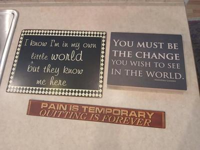 Inspirational Quote Sign Lot – 3 Pieces