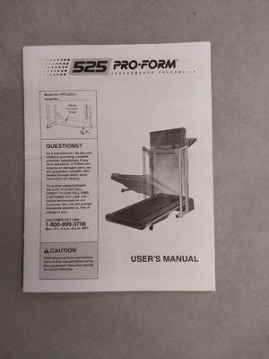 PRO FORM 525 TREADMILL