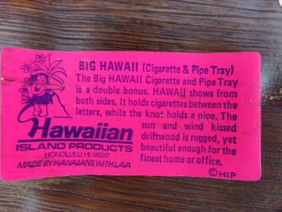 HAWAII cigarette & pipe tray. You don’t see that everyday!