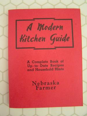 1946 copyright! “A Modern Kitchen Guide” ??from Nebraska Farmer??