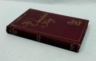 The Uncrowned King 1st Edition Harold Bell Wright 1910 Hardcover
