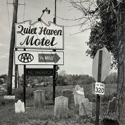 144 "Quiet Haven Motel, No Vacancy's" Photograph