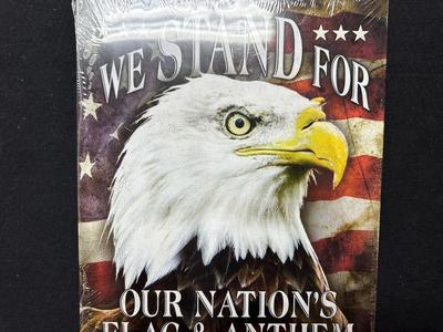 METAL "WE STAND FOR OUR NATION'S FLAG AND ANTHEM" SIGN