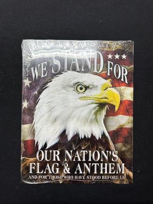 METAL "WE STAND FOR OUR NATION'S FLAG AND ANTHEM" SIGN