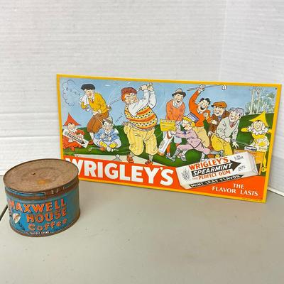 1083 Reporduction Of Wrigley's Sign With Antique Maxwell House Coffee Tin