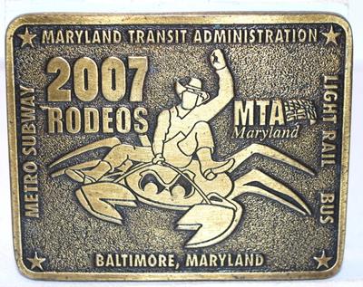 "MTA Maryland 2007 Rodeos" Belt Buckle 3" x 2½"