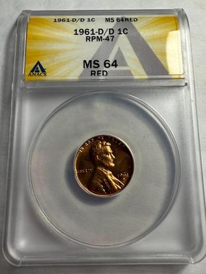 ANACS CERTIFIED 1961-D/D RPM-47 MS64 RED LINCOLN CENT AS PICTURED.